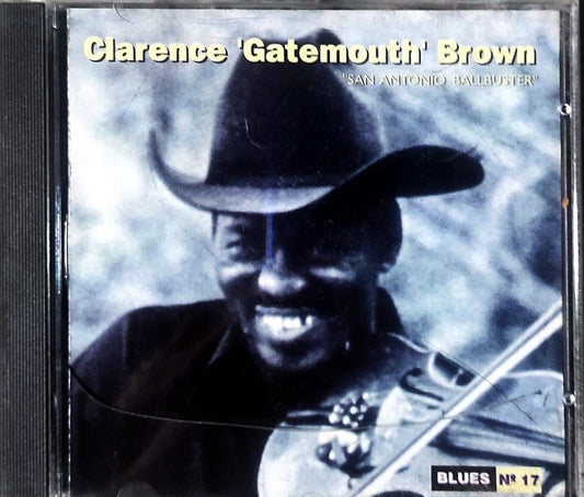 Clarence "Gatemouth" Brown - San Antonio Ballbuste  (CD, 1996)