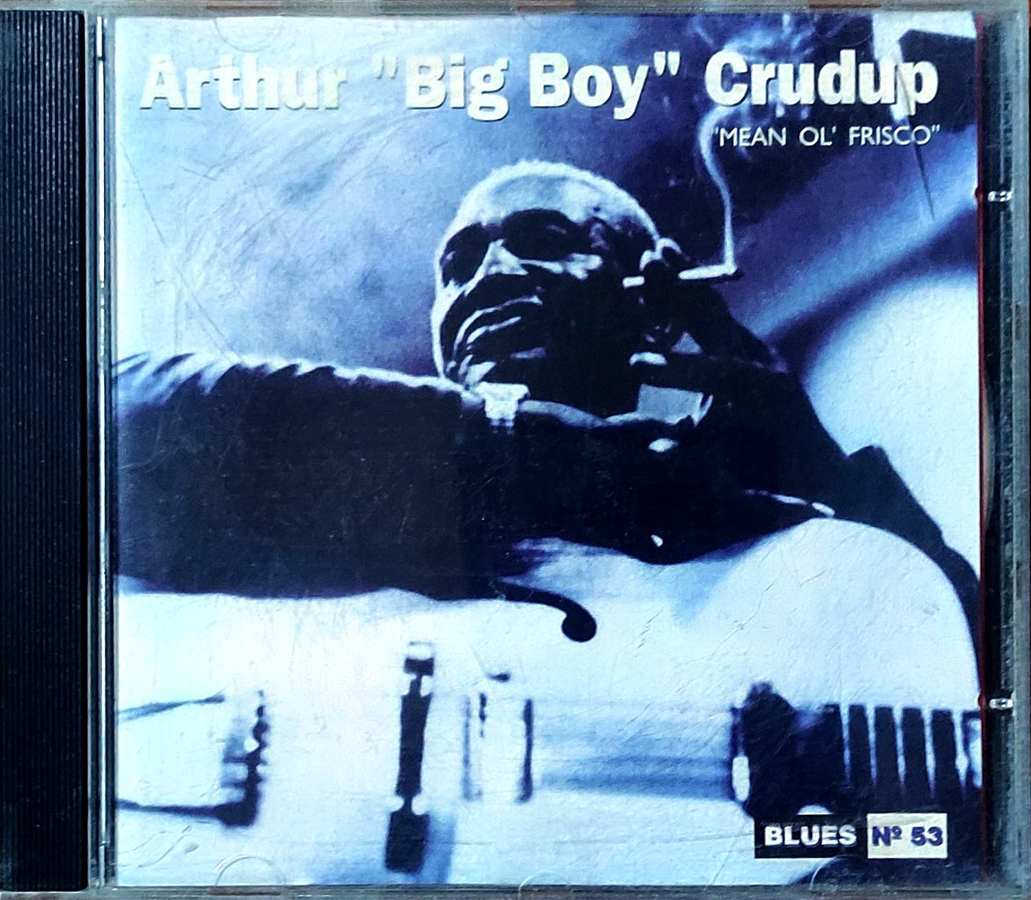 Arthur "Big Boy"  Crudup –  Mean Ol' Frisco (CD, 1993)