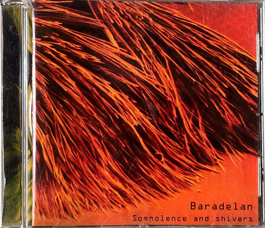 Baradelan – Somnolence And Shivers (2001, CD)