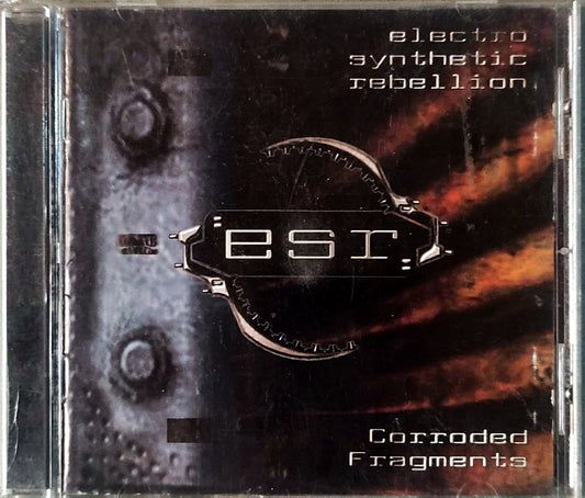 ESR – Corroded Fragments (2003, CD)