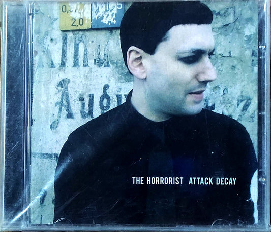 The Horrorist – Attack Decay (2007, CD)