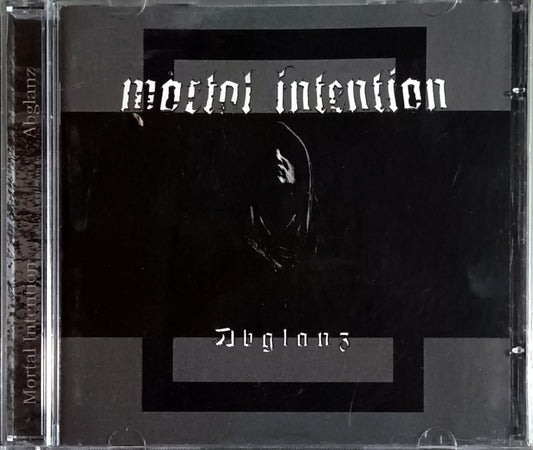 Mortal Intention – Abglanz  (2008, CD)